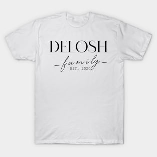 Delosh Family EST. 2020, Surname, Delosh T-Shirt